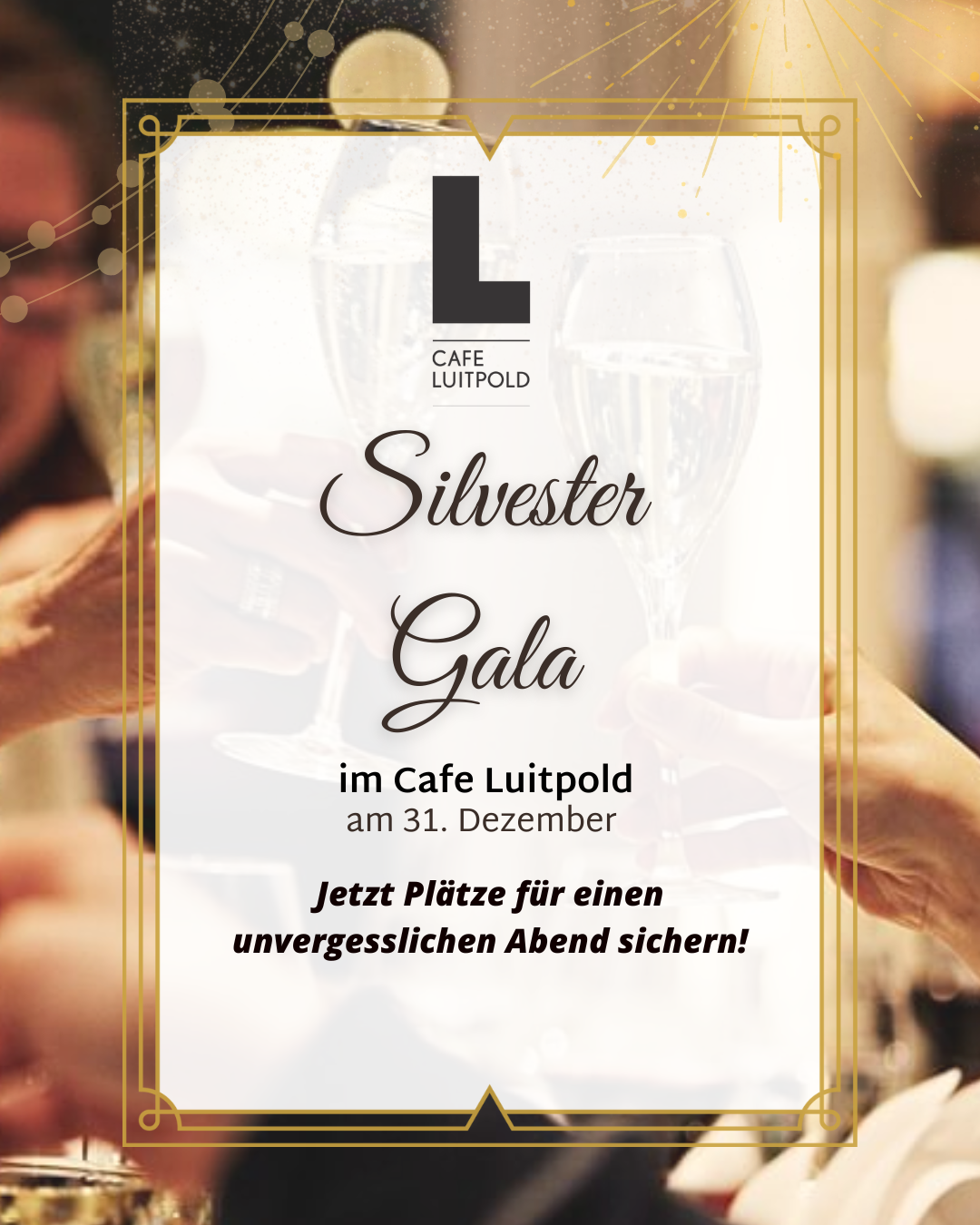 Stilvolle Silvester-Gala 2025 im Cafe Luitpold