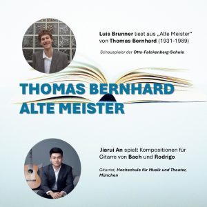 SALON LUITPOLD Musique | Thomas Bernhard - Alte Meister | Ein Abend voller Wortkunst und virtuoser Gitarrenklänge | Mit Luis Brunner & Juari An | 02.10.2026 19 Uhr